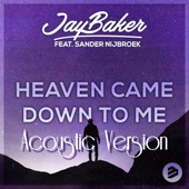 Heaven Came Down to Me (feat. Sander Nijbroek) [Acoustic Version] artwork