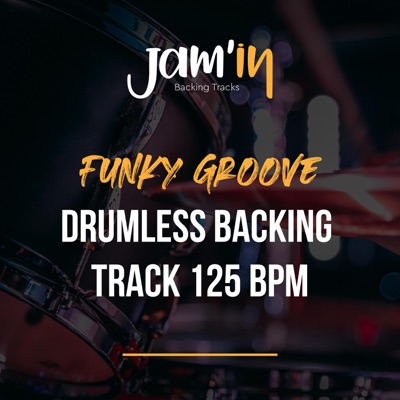 Funky Groove Drumless Backing Track 125 BPM - Jam'in Backing Tracks | Shazam