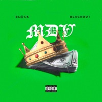 M D V (feat. Blackout) - Single - Blck