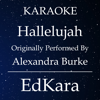 Hallelujah (Originally Performed by Alexandra Burke) [Karaoke No Guide Melody Version] - EdKara
