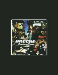 收听 Brooke、观看音乐视频、阅读小传、查看巡演日期等 ！