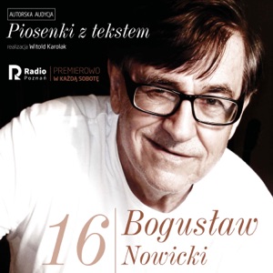 Bogusław nowicki, piosenki z Tekstem (Nr 16)