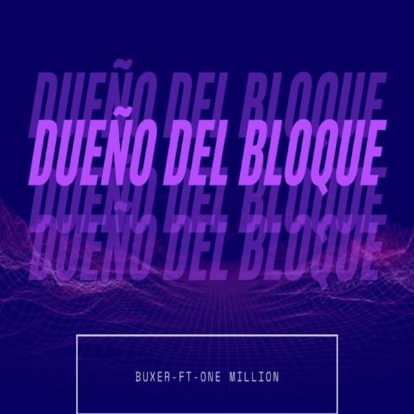 Dueño Del Bloque