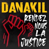 Danakil - Rendez-nous la justice