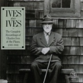 Charles Ives - Sonata No. 2 for Piano, Concord, Mass. (1943): The Alcotts