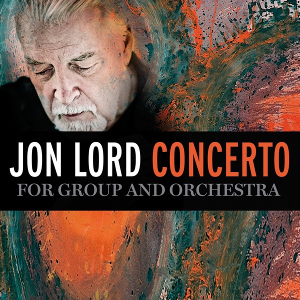 Jon Lord: Concerto for Group and Orchestra