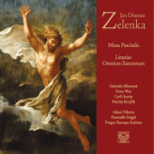 Jan Dismas Zelenka: Missa Paschalis, ZWV 7 & Litaniae Omnium Sanctorum, ZWV 153 - Adam Viktora, Inegal Ensemble & Gabriela Eibenová