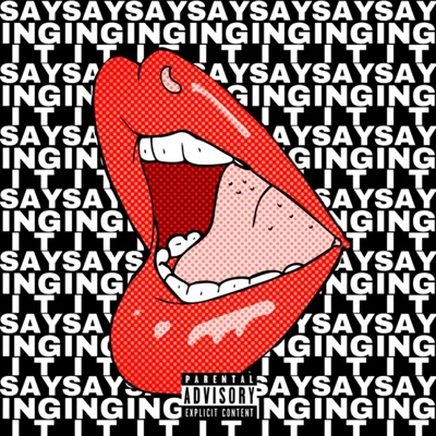 Saying It - Single