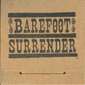 Barefoot Surrender - Forgott My Name (feat. Benjamin Flippo, Keith Smith, Nora O'Dea, Ashley Mae & Jason O'Dea)