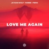 Love Me Again - Single, 2021