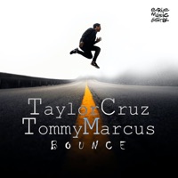Bounce - Single - Taylor Cruz & Tommy Marcus
