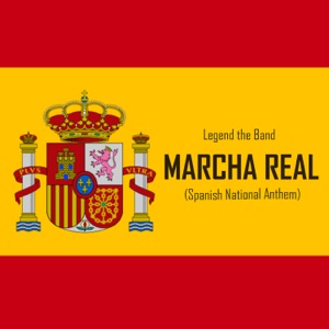 Marcha Real (Spanish National Anthem) - EP