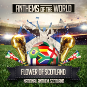 Flower of Scotland (National Anthem Scotland) - Anthems Of The World