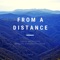 From a Distance - Single