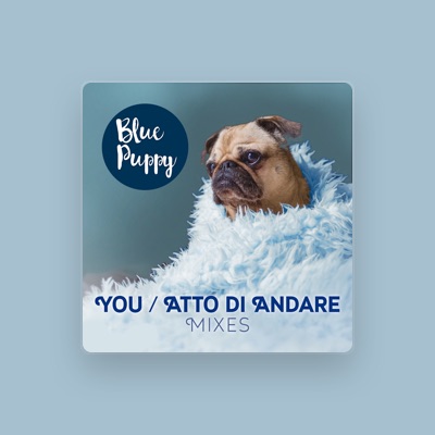 Listen to Blue Puppy, watch music videos, read bio, see tour dates & more!