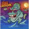 Elvis Jackson - Dry Your Tears