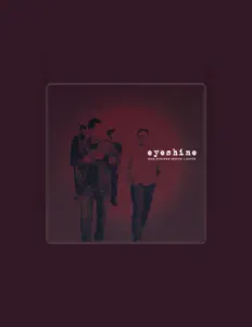 Listen to Eyeshine, watch music videos, read bio, see tour dates & more!