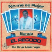 Banda El Recodo - No Me Se Rajar