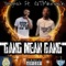 Gang Mean Gang (feat. Gtmknuck) - Youngrock lyrics