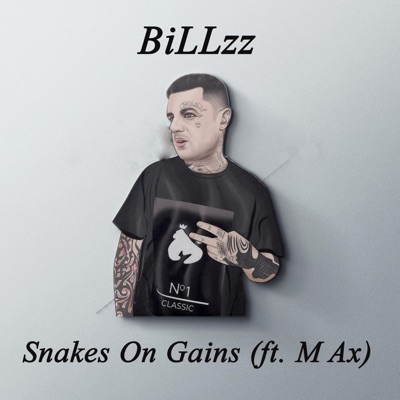 Snakes on Gains - Single