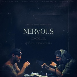 Nervous Dole, Cinoevil & Khezie Beats