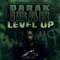 Level Up - Darak Ibar lyrics