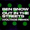 Out in the Streets (Voltage Remix) - Single