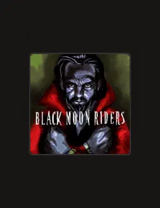 Poslechněte si interpreta Black Moon Riders, sledujte hudební videa, přečtěte si životopis, podívejte se na data turné a další informace.