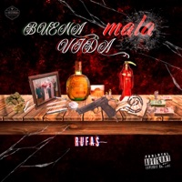 Buena vida Mala (Rufas) - Single - Rufas