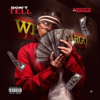 Don't Tell (feat. Image) - Single - Kay Gotti