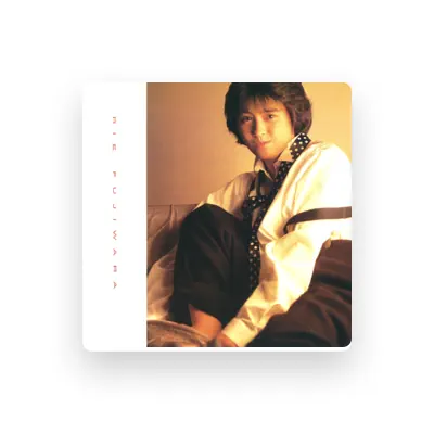Listen to 藤原 理恵, watch music videos, read bio, see tour dates & more!