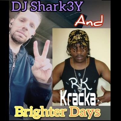 Brighter Days (feat. Kracka) - Single