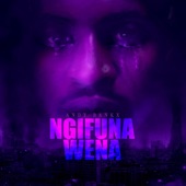 Ngifuna Wena artwork