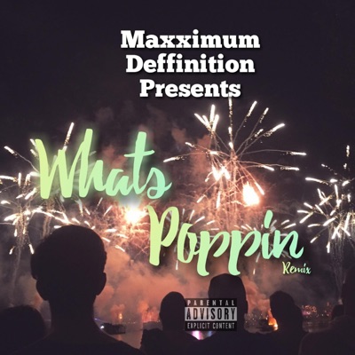 What's Poppin' freestyle - Single
