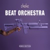 Beat Orchestra (Remix Edition) - Single