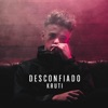 DESCONFIADO - Single