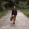 Acontecência (feat. Renato Braz & Carlos Malta) - Claudio Nucci