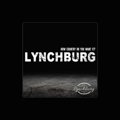 Listen to Lynchburg, watch music videos, read bio, see tour dates & more!