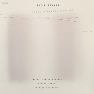 Bryars: Three Viennese Dancers
