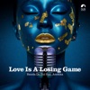 Banda do Sul - Love is a Losing Game