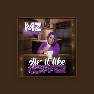 Listen to Mz Connie, watch music videos, read bio, see tour dates & more!