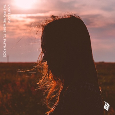 The Way We Were (feat. Faithroze) - Single