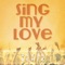 Sing My Love (feat. Amanda Lock) - Reyer lyrics