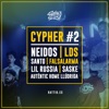 Rattio Cypher #2 (feat. Neidos, Autèntic Home Llúdriga, Lil Russia, Gordo Del Funk & El Santo) - Single