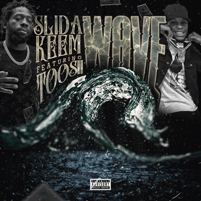 Wave (feat. Toosii) - Single