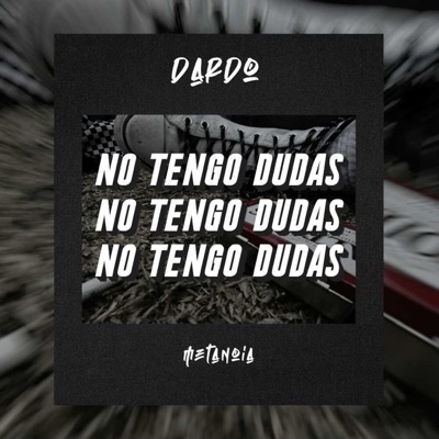 No Tengo Dudas - Single