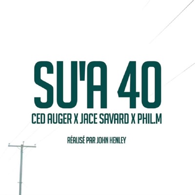 Su'a 40 (feat. Jace & Monsieur Fly) - Single