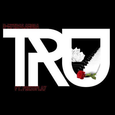 Tru (feat. Amora & PressPlay) - Single