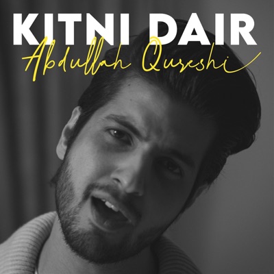 Kitni Dair - Single