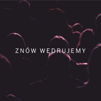 Znów wędrujemy (feat. Grzegorz Turnau) - Single